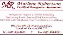 Marlene Robertson - Certified Management Accountant - management , financial & personal accounting - bookkeeping, payroll, taxation, business plans - information systems evaluation, government reporting, fund raising       .jpg (6847 bytes)
